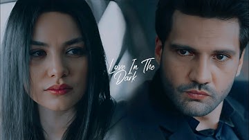 Zeynep ✘ Emir • love in the dark