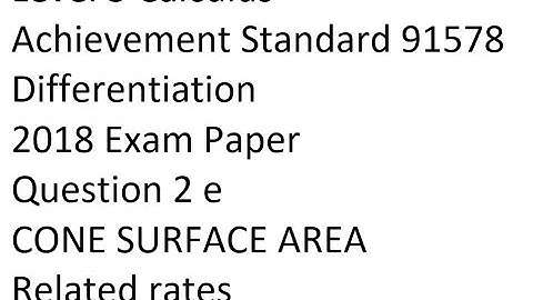 NCEA L3 Calculus 2018 Differentiation Q 2 e Excellence