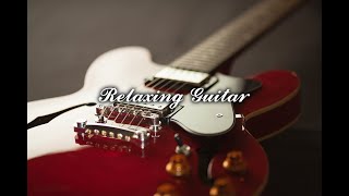 1 Hour Electric Guitar |Song for Relaxation | 1 Hora De Guitarra Eléctrica| Cancion para Relajarse | screenshot 2