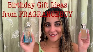 BIRTHDAY FRAGRANCE GIFT IDEAS from FRAGRANCEBUY | What to gift yourself or a loved one!!!