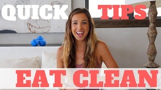 QUICK TIPS for EATING CLEAN | Katie Austin