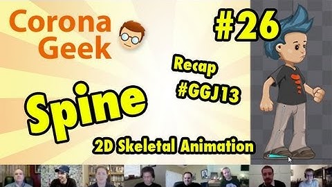 Corona SDK #26 - Global Game Jam & Spine, 2D Skeletal Animation Tool
