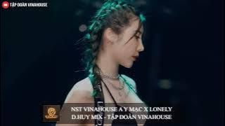 NONSTOP VINAHOUSE 2022 - A Y MẠC X LONELY - D.HUY MIX || TẬP ĐOÀN VINAHOUSE
