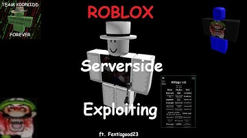 Serverside Exploiting Using K00pgui v11 [200+ Player Incident] (ft. Fentisgood23)