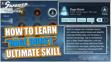 UNSTOPPABLE Ultimate Skill  - How to Learn “Rage Burst” (Sword of Justice  Skill Unlock Guide)
