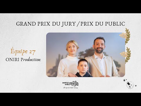 Jambon & Coquillettes (Équipe 27 - ONIRI Production) | MV48H2024