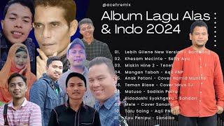 Album Lagu Alas Terbaru 2024 - Bambang KN - Sefty Ayu - Tenet - Aqli PNP - Hamid Munthe - Idrus-DLL