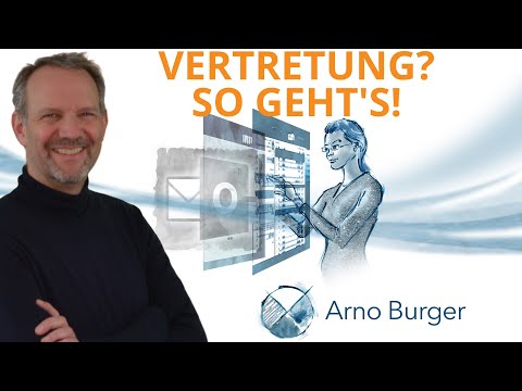 SO setzt DU eine VERTRETUNG in Outlook um! | Arno Burger | Outlook Tipps und Tricks #20