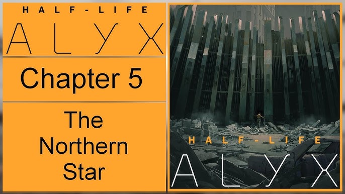 Chapter 5: The Northern Star - Half-Life: Alyx Guide - IGN