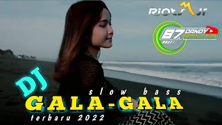 DJ gala -gala ||kurindu gayamu ketika bermanja remix slow bass gleerr remixer by riots jr