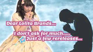 Lolita Fashion Pieces I Want RE-RELEASED!