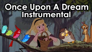 Sleeping Beauty: Once Upon A Dream Instrumental
