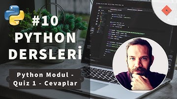 Python Dersleri #10 | Quiz - 1 - Cevapları