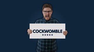 I Swear - English Insults - Cockwomble