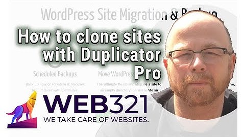 How to use Duplicator Pro To Clone Sites In WordPress