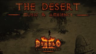 Diablo 2 Desert Ambience & Music