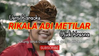 Karaoke Rikala Adi Metilar Yudi Kresna