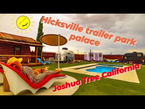 Hicksville Trailer Park Palace Joshua Tree California.