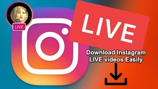 How to DOWNLOAD Instagram LIVE Videos Easily - Free WORKING Method