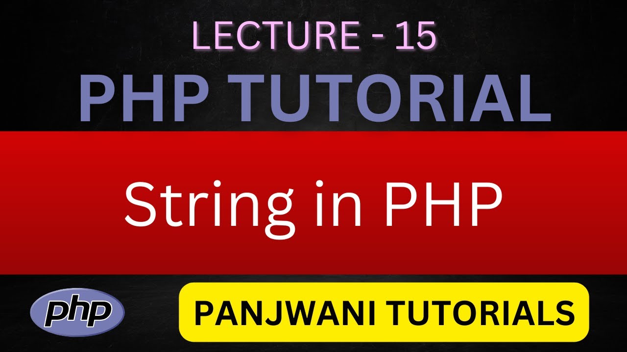 Learning PHP in hindi video 15 - String - YouTube