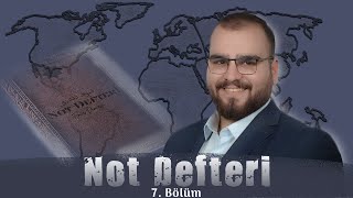 Emir Demirci Ile Not Defteri 7. Bölüm