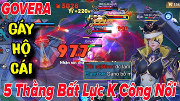 GOVERA Liên Quân || Thủ Trụ 5 Thằng Không Công Nổi 10 Con Mắt Nhìn Khi Chởi Thề