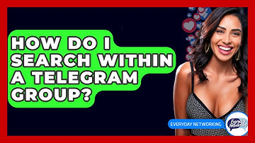 How Do I Search Within A Telegram Group? - Everyday-Networking