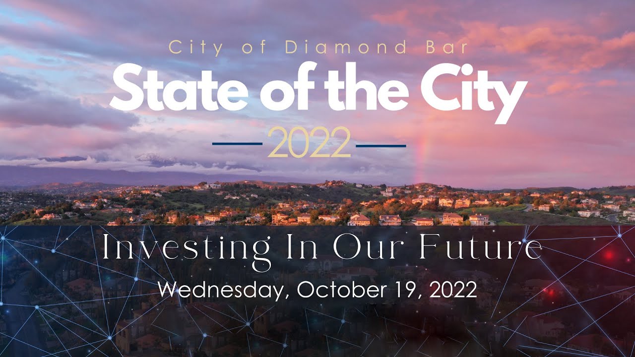 2022 City of Diamond Bar State of the City Address