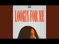 Lookin For Me mp3