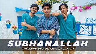 Subhanallah - Yeh Jawaani Hai Deewani || Himanshu Dulani Dance Choreography