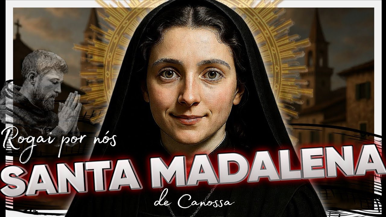 10 de Abril – Santa Madalena de Canossa  