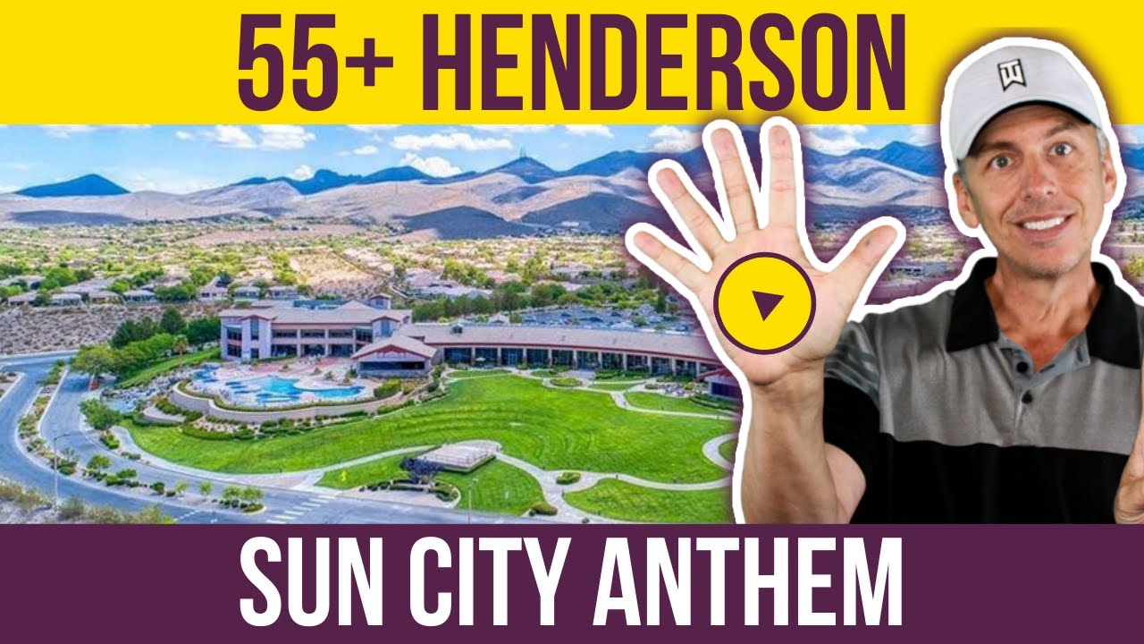 55+ Communities in Henderson NV Retiring in Las Vegas Sun City Anthem