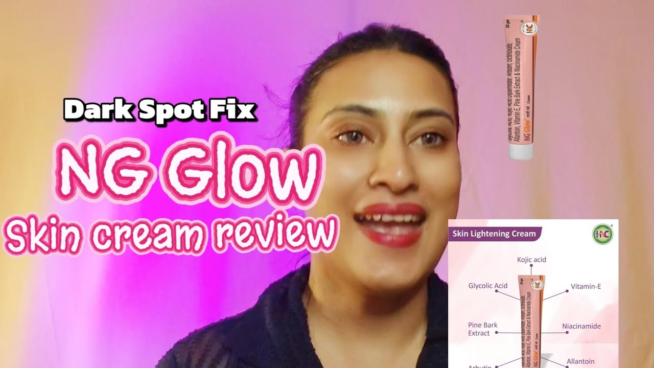 NG GLOW skin cream honest review l 