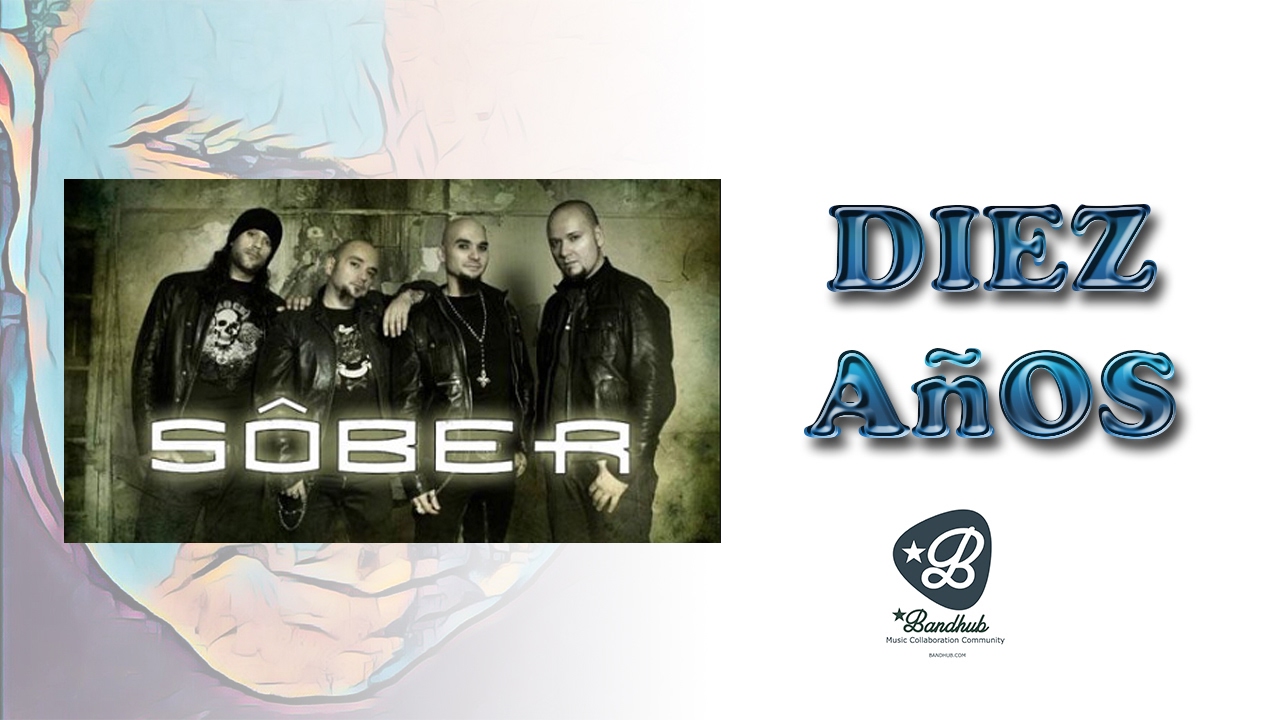 Sôber - Diez Años (Bandhub cover rafamerol)