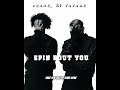 Spin Bout U- Drake, 21 Savage sped up (lyrics)