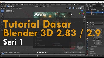 Tutorial Dasar Blender 3D 2.8 - 2.9 Terbaru Bahasa Indonesia Seri 1 By Gobaksodor & LabsG Academy