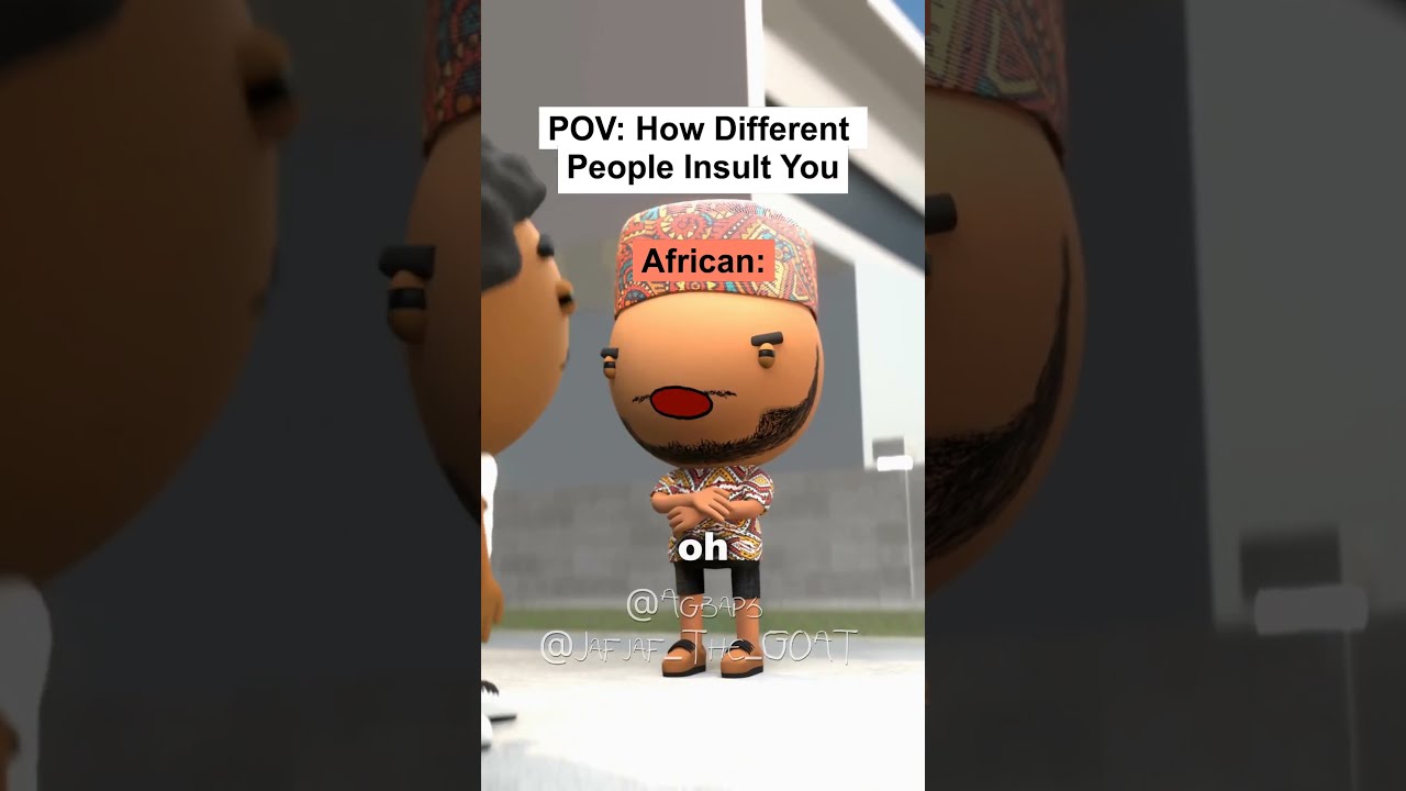 POV How Different People Insult You