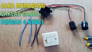 Cara memasang saklar ganda dengan 4 kabel #NGELISTRIK