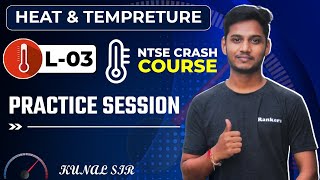 Heat & Temperature | Problem Session  | NTSE Crash Course | #NTSE2022 #Rankerslive Daily @6:30PM