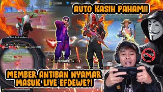 MEMBER ANTIBAN NYAMAR DI LIVE GUA?! AUTO KASIH PAHAM SAMPE NANGIS!!