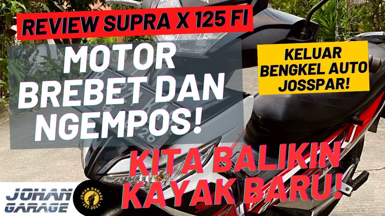BREBET Di Honda Supra X 125 FI | Ternyata Penyakitnya ITU LAGI ITU LAGI❗❗