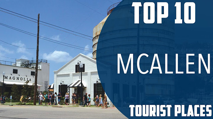 Fun places to go in mcallen tx