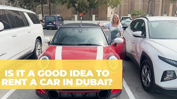 How to rent a car in Dubai — Cost & Our Tips
