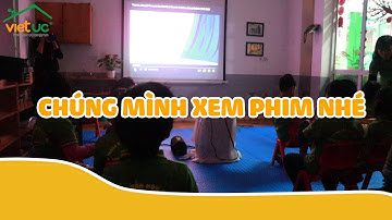 Chúng mình xem phim nhé [Lớp Sư tử - Mầm non Việt Úc Văn quán Hà đông]