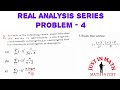 Real Analysis Problem Based On Series - 4.