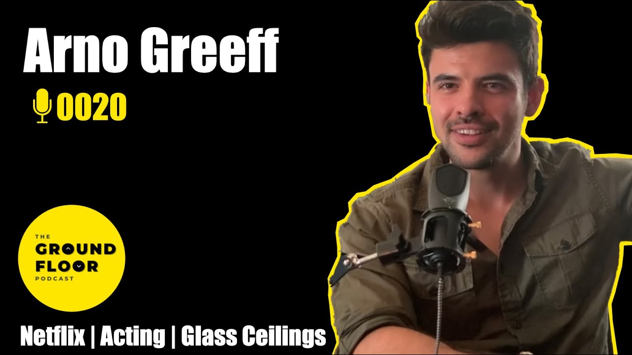 Arno Greeff | The Ground Floor Podcast with Jc Steyn 