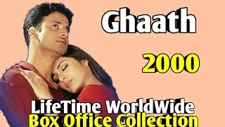 Ghaath 2000 Bollywood Movie Lifetime Worldwide Box Office Collections Rating Cast