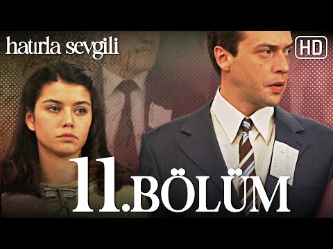 Hatırla Sevgili 11. Bölüm HD
