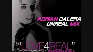 Georgia Brown- Love 4 Real (Adrian Dalera Unreal Mix)