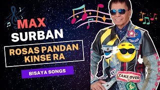 Max Surban sings Rosas Pandan and Kinse Ra